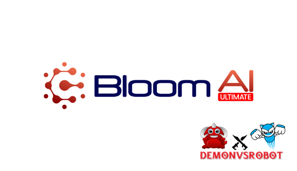 BLOOM AI Ultimate
