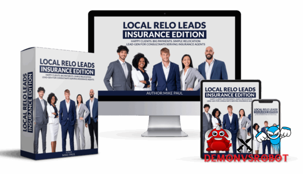 Local Relo Leads: Insurance Edition Review + OTOs: A Complete Guide