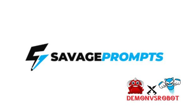 Savage Prompts + OTOs Review 2025: Transformative AI Prompts With PLR Power