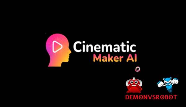 Cinematic Maker AI