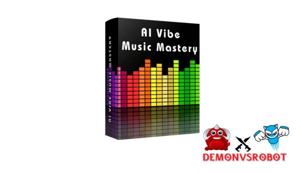 AI Vibe Music Mastery Review – Build Viral AI Music Channels 17 AI Vibe Music Mastery