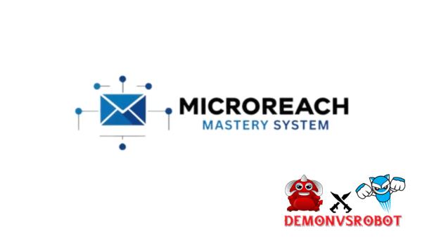 Micro Reach Mastery